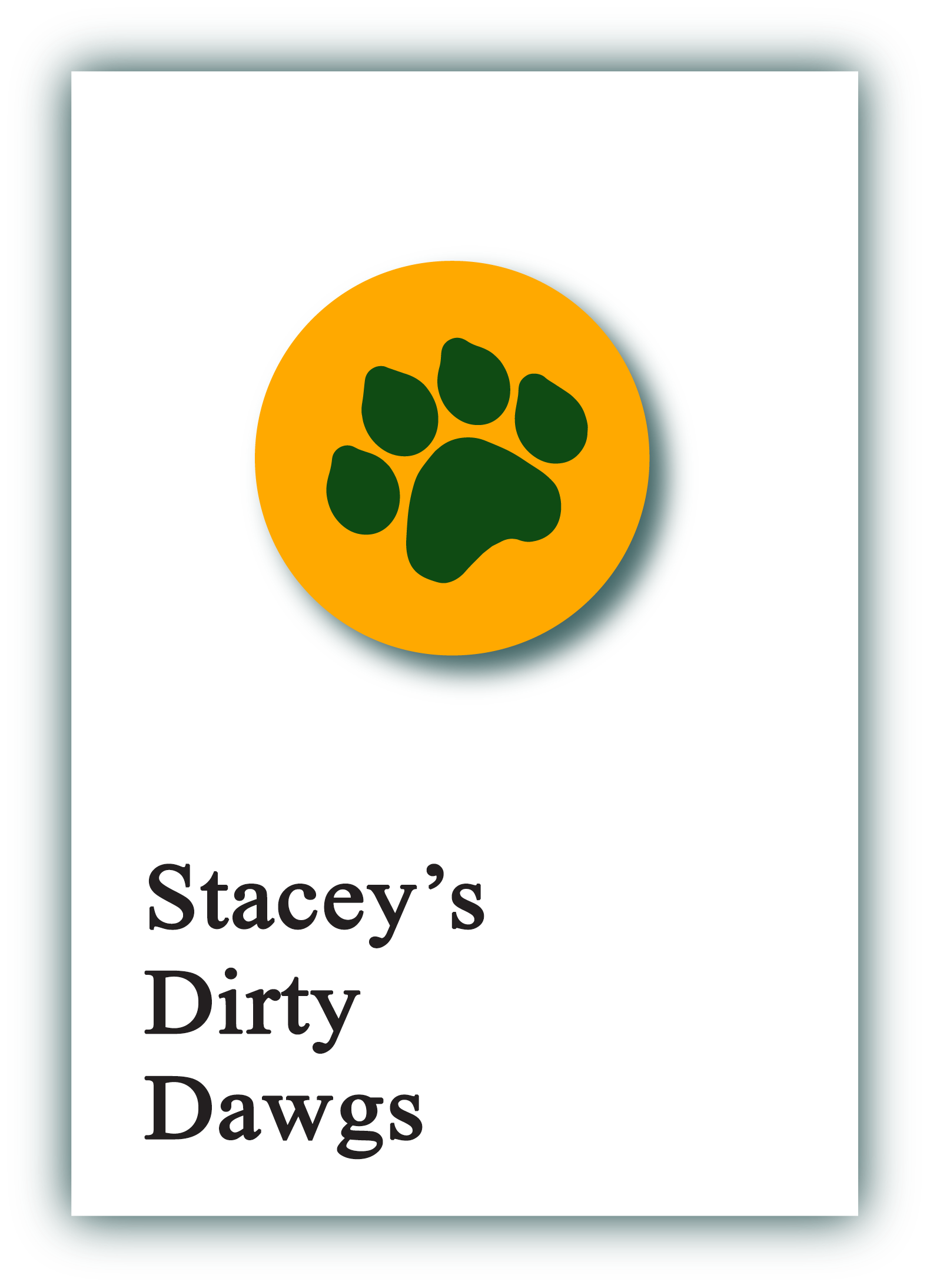 Staceys Dirty Dawgs